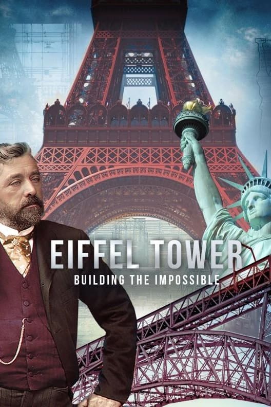 Постер Tour Eiffel, le rêve d'un visionnaire